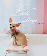 Little Dogs A Love Story