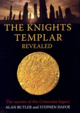 The Knights Templar Revealed