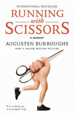 Running With Scissors by Augusten Burroughs