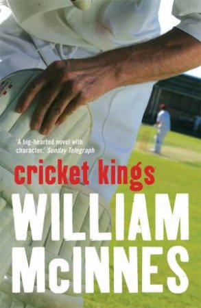 Cricket Kings by William McInnes