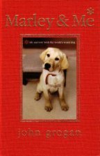 Marley  Me  Illustrated Gift Edition