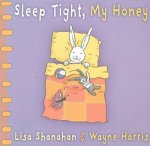 Sleep Tight My Honey
