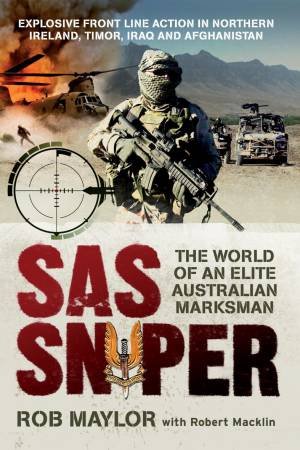 SAS Sniper by Rob Maylor & Robert Macklin