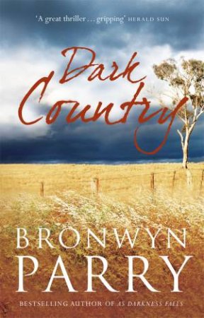 Dark Country by Bronwyn Parry
