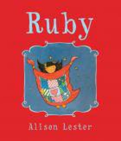 Ruby by Alison Lester