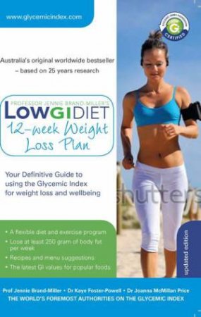 Low GI Diet 12-week Weight Loss Plan by Jennie Brand-Miller