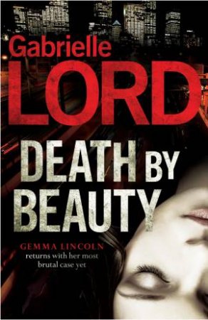 Death By Beauty by Gabrielle Lord 