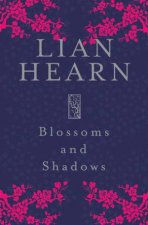 Blossoms and Shadows Library Hardback Edition