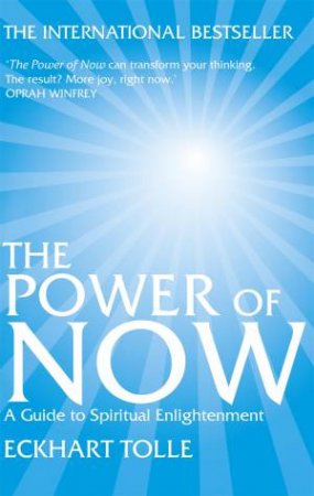 The Power of Now by Eckhart Tolle