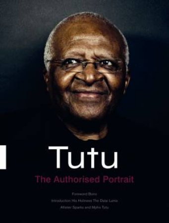 Tutu: Authorised by Allister Sparks & Tutu