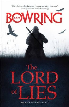 The Lord of Lies by Sam Bowring