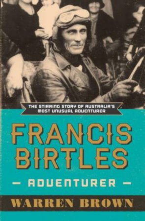 Francis Birtles by Warren Brown