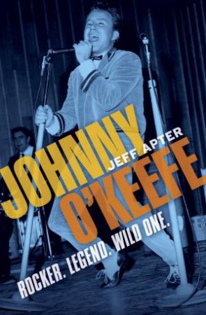 Johnny O'Keefe by Jeff Apter