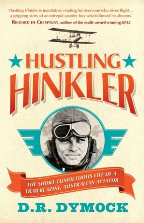 Hustling Hinkler by D. R. Dymock