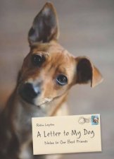 A Letter To My Dog