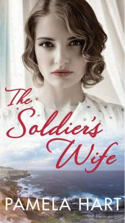 The Soldier's Wife by Pamela Hart