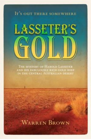 Lasseter's Gold by Warren Brown