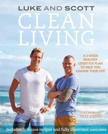 Clean Living by Luke Hines & Scott Gooding