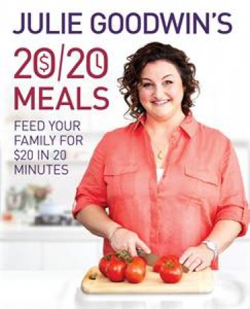 Julie Goodwin's 20/20 Meals