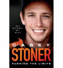 Casey Stoner Pushing the Limits