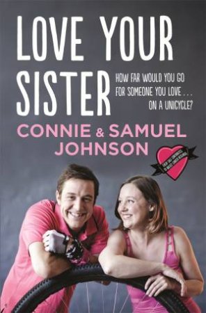 Love Your Sister by Samuel Johnson & Connie Johnson