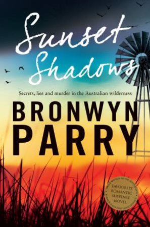 Sunset Shadows by Bronwyn Parry