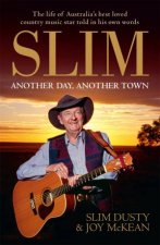 Slim Another Day Another Town