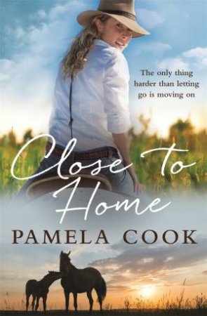 Close to Home by Pamela Cook
