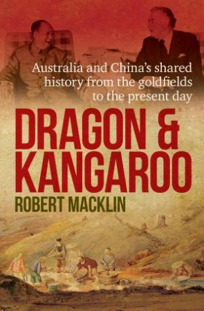 Dragon And Kangaroo by Robert Macklin