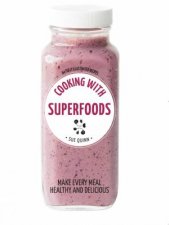 Hachette Healthy Living Cooking With Superfoods