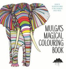 Mulgas Magical Colouring Book