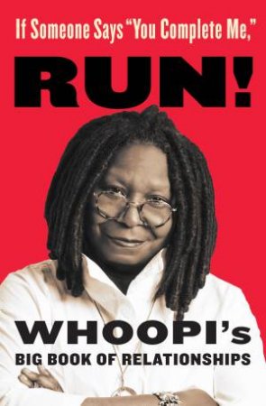 Whoopi's Big Book of Relationships