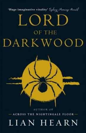 Lord Of The Darkwood by Lian Hearn