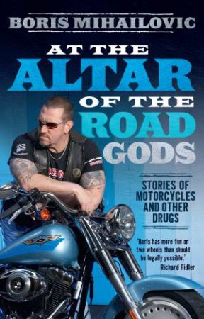 At the Altar of the Road Gods by Boris Mihailovic