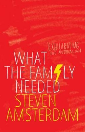 What The Family Needed by Steven Amsterdam