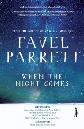 When The Night Comes by Favel Parrett