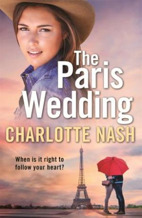 The Paris Wedding by Charlotte Nash