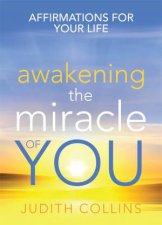 Awakening The Miracle Of You