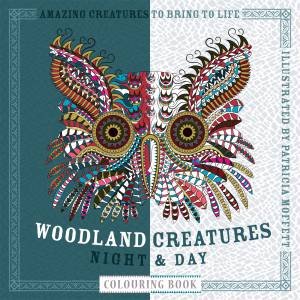 Woodland Creatures Night And Day Colouring Book by Patricia Moffett