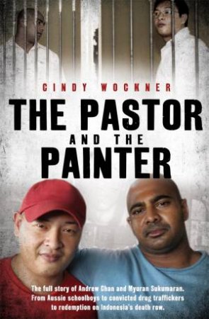 The Pastor And The Painter by Cindy Wockner