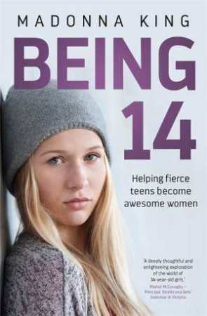 Helping Fierce Teens Become Awesome Women by Madonna King