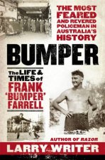 Bumper The Life And Times Of Frank Bumper Farrell