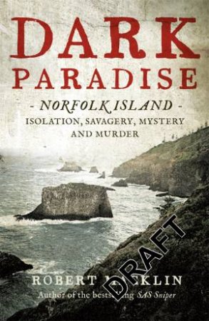 Dark Paradise by Robert Macklin