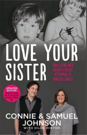 Love Your Sister by Samuel Johnson & Connie Johnson