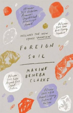 Foreign Soil by Maxine Beneba Clarke