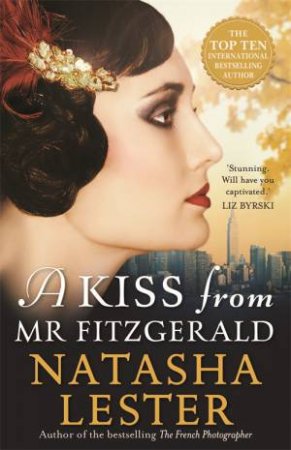 A Kiss From Mr Fitzgerald by Natasha Lester