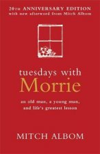 Tuesdays With Morrie 20th Anniversary Edition