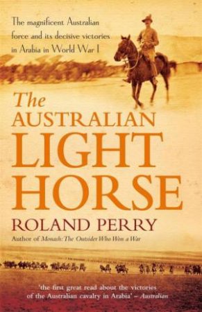 Australian Light Horse by Roland Perry