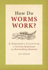 How Do Worms Work