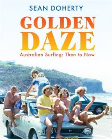 Golden Daze by Sean Doherty